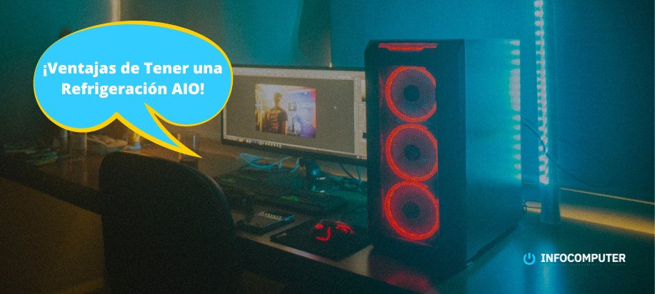 Ventajas de Tener una Refrigeración AIO